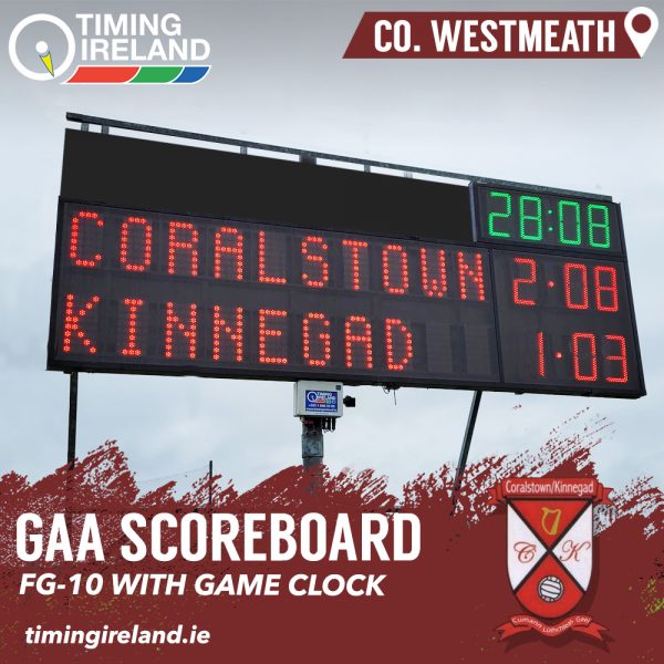 Coralstown Kinnegad FG-10 with Clock GAA Scoreboard